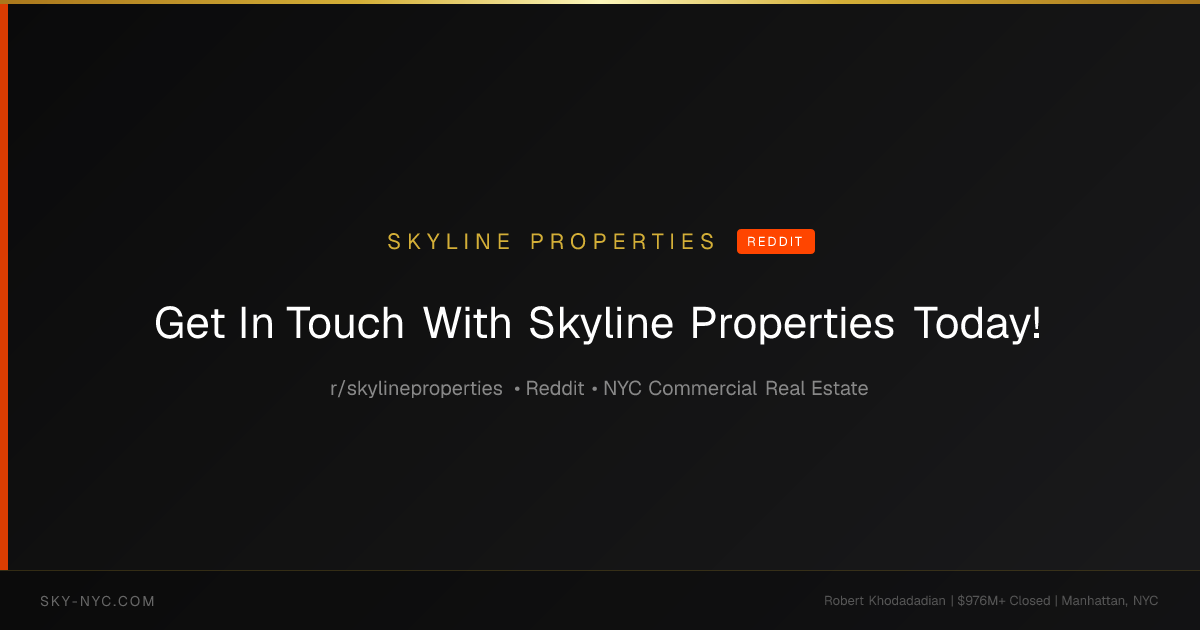 Get In Touch With Skyline Properties Today! (Skyline Properties on Reddit)