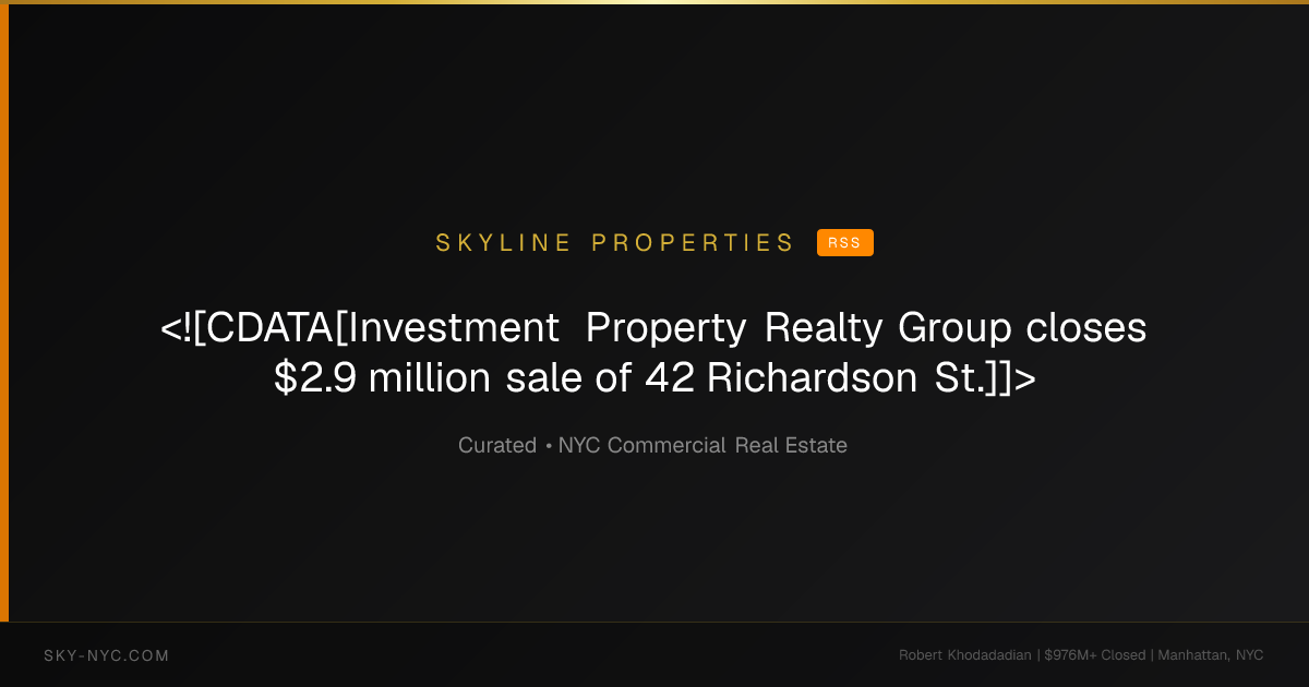 <![CDATA[Investment Property Realty Group closes $2.9 million sale of 42 Richardson St.]]> — Skyline Properties on RSS
