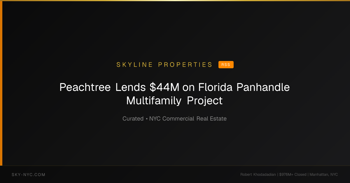 Peachtree Lends $44M on Florida Panhandle Multifamily Project — Skyline Properties on rss