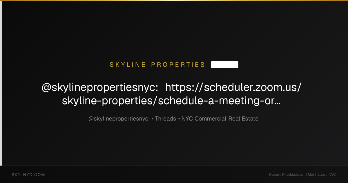 @skylinepropertiesnyc: https://scheduler.zoom.us/skyline-properties/schedule-a-meeting-or-call-with-skyline-properties Selling off-market, weighing a ... (Skyline Properties on Threads)