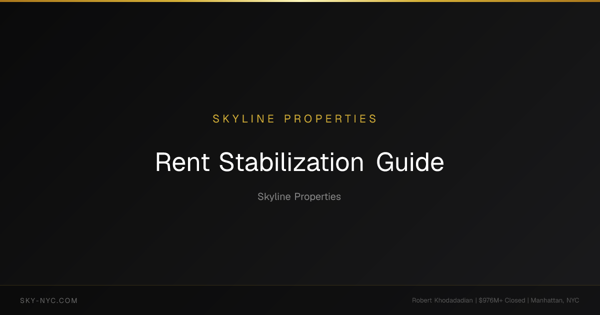 Rent Stabilization Guide NYC | Skyline Properties
